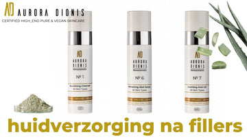 HUIDVERZORGING-BIJ-FILLERS Aurora Dionis Dermacosmetics