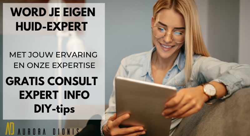 Droge huid? Word je eigen huid-expert!
