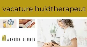 Zoeken-wij-jou-Huidtherapeut-16-24u Aurora Dionis Dermacosmetics